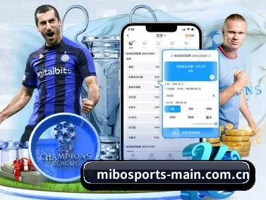 米博体育 APP(MIBOSPORTS)